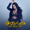 Stream & download Abstinência (Participação especial Filipe Ret) - Single