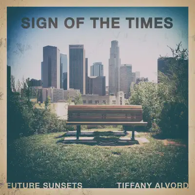 Sign of the Times - Single - Tiffany Alvord