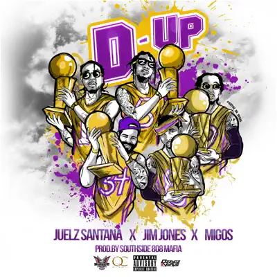 D Up (feat. Jim Jones & Migos) - Single - Juelz Santana