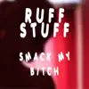 Smack My Bitch - Single album lyrics, reviews, download