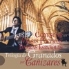 Trilogía de Granados por Cañizares