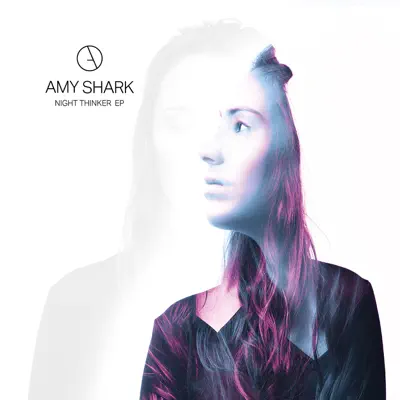 Night Thinker - EP - Amy Shark