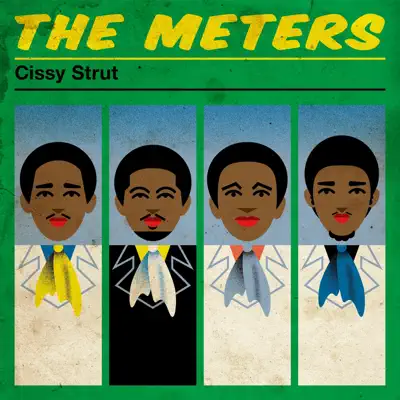 Cissy Strut - The Meters