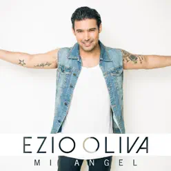 Mi Ángel (feat. Wise The Gold Pen) - Single - Ezio Oliva Mi Ángel (feat. Wise The Gold Pen) - Single - Ezio Oliva