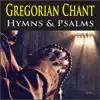Gregorian Chant Hymns & Psalms album lyrics, reviews, download