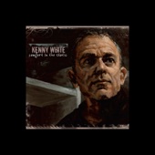 Kenny White - Who's Gonna Be the One