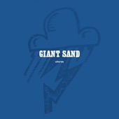 Giant Sand - Town Where No Town Belongs