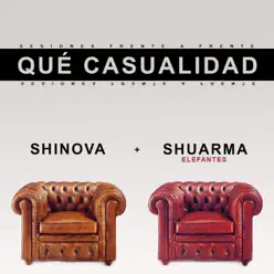 Qué casualidad (feat. Shuarma) - Single - Shinova