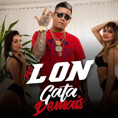 Gata Demais - Single - Mc Lon