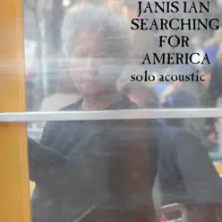 Searching for America (Solo Acoustic) - Single - Janis Ian