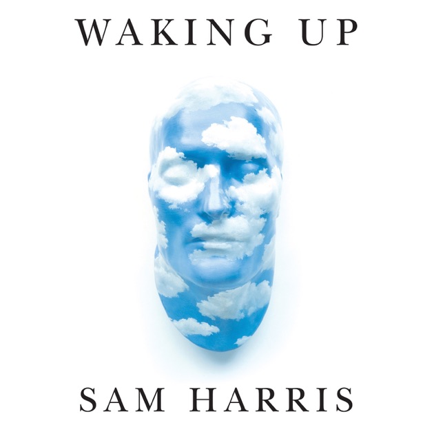 Waking Up with Sam Harris by Sam Harris on Apple Podcasts