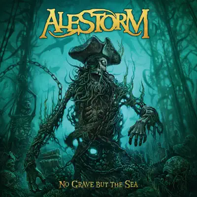 No Grave but the Sea (Deluxe Edition) - Alestorm