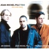 Jean-Michel Pilc Trio - Autumn in Newfane
