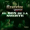 El Don de la Suerte (feat. Banda La Conquista) - Single album lyrics, reviews, download