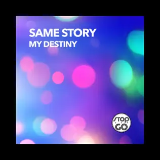 last ned album Same Story - My Destiny