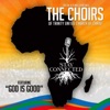 The Choirs of Trinity United Church of Christ - God Is Good