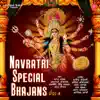 Navratri Special Bhajans, Vol. 4 album lyrics, reviews, download