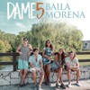 Baila Morena - Single