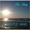 A Gentle Wind