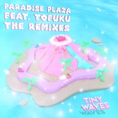 Paradise Plaza (feat. TOFUKU) [Tenkitsune Remix] artwork