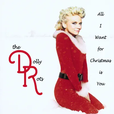 All I Want for Christmas Is You - Single - The Dollyrots