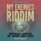 My Enemies Riddim artwork