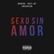 Sexo Sin Amor - Newtro lyrics