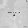 NaNa & MARIN - Ok