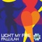 Light My Fire - Fallulah lyrics