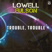 Lowell Fulson - Trouble, Trouble