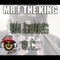 IM Going O.C. - Mrf the Real King lyrics