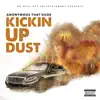 Kickin Up Dust album lyrics, reviews, download
