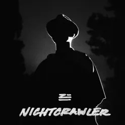 Nightcrawler - Single - ZHU Nightcrawler - Single - ZHU