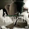 Honor Roll (feat. Celly Ru) - Single album lyrics, reviews, download