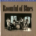 Roomful of Blues - That's My Life