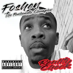 Reality Check by Foshen the Panhandle Champion album reviews, ratings, credits