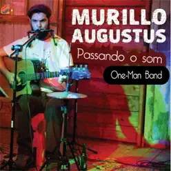 Passando o Som - Murillo Augustus