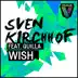 Wish (feat. Quilla) [Vocal Mix] song reviews