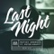 Last Night (feat. Peter Krafft) [Vndy Vndy Remix] - Matvey Emerson lyrics