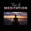 Time to Meditation: 50 Relaxation Shades of Nature, Deep Breathing Training, Mindfulness Exercises, Yoga, Healing Ambient Therapy, Morning Prayer album lyrics, reviews, download