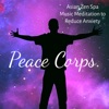 Peace Corps - Asian Zen Spa Music Meditation to Reduce Anxiety with Nature Instrumental Healing Tones