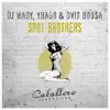 Stream & download Soul Brothers - Single