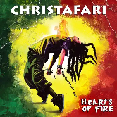 Hearts of Fire - Christafari Hearts of Fire - Christafari