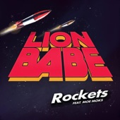 Lion Babe - Rockets (feat. Moe Moks)