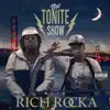 The Tonite Show with Rich Rocka album lyrics, reviews, download