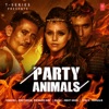 Party Animals - Single