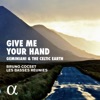 Geminiani & The Celtic Earth: Give Me Your Hand, 2017