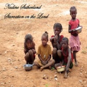 Nadine Sutherland - Starvation On the Land