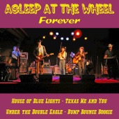 Asleep at the Wheel Forever artwork