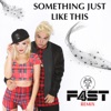 F4ST - Something Just Like This (Remix)